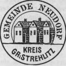 Siegel Neudorf Groß Strehlitz 1910